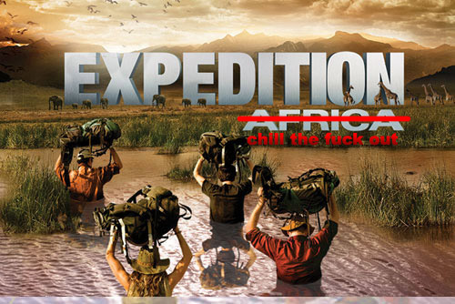 Expedition Chill the Fuck Out
